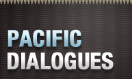 Pacific Dialogues